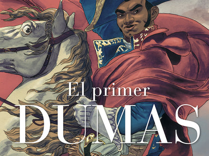 El Primer Dumas. Edicion Integral