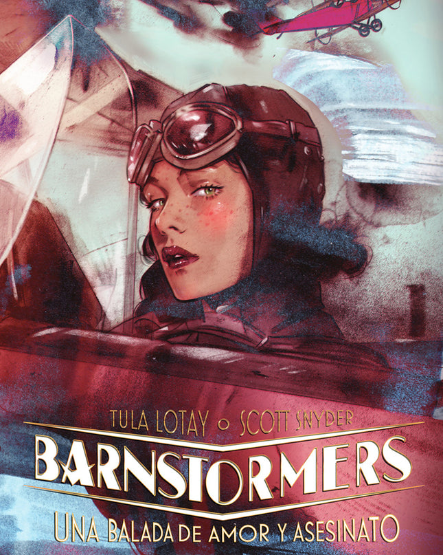 Barnstormers. Una Balada De Amor Y Asesinato