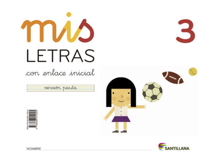 Mis Letras 3 (cuad+cuento) 2013 Lectoescritura