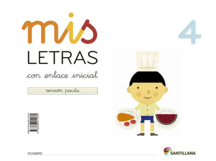 Mis Letras 4 (cuad+cuento) 2013 Lectoescritura