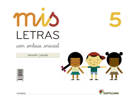 Mis Letras 5 (cuad+cuento) 2013 Lectoescritura