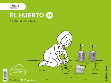 Nivel 3 El Huerto Cuanto Sabemos 3.0 Ed2019