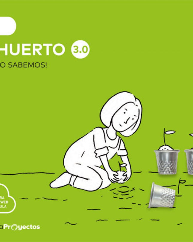 Nivel 3 El Huerto Cuanto Sabemos 3.0 Ed2019