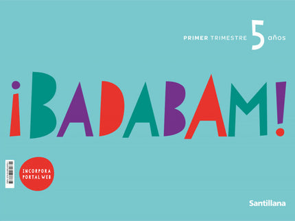Proyecto Badabam 5-1 Años Santillana
