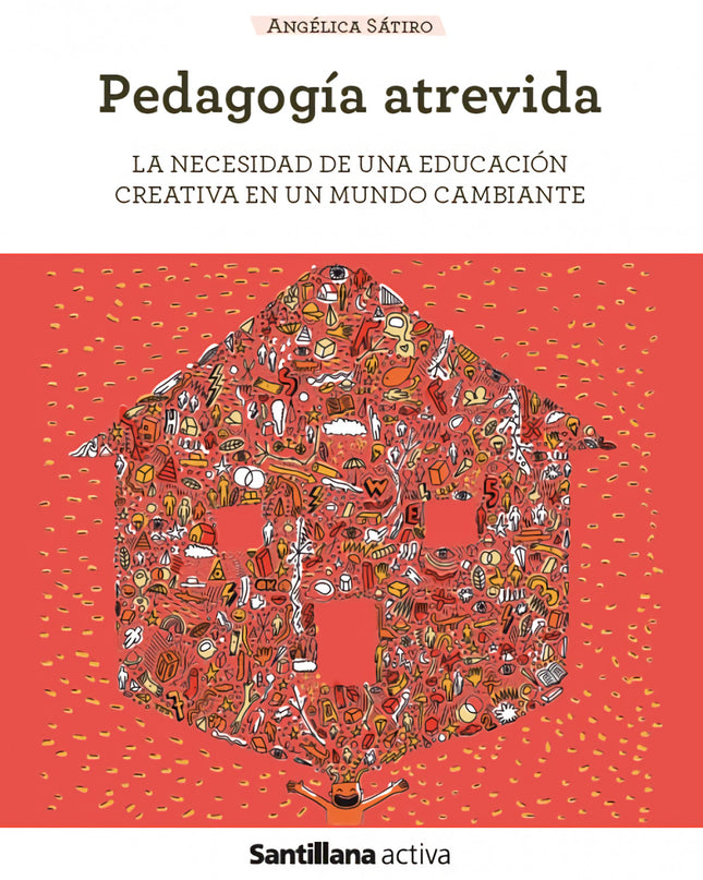 Sant Activa Pedagogía Atrevida