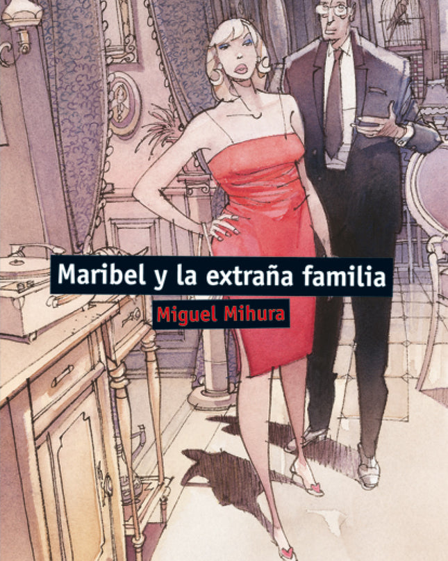 Maribel Y La Extraña Familia