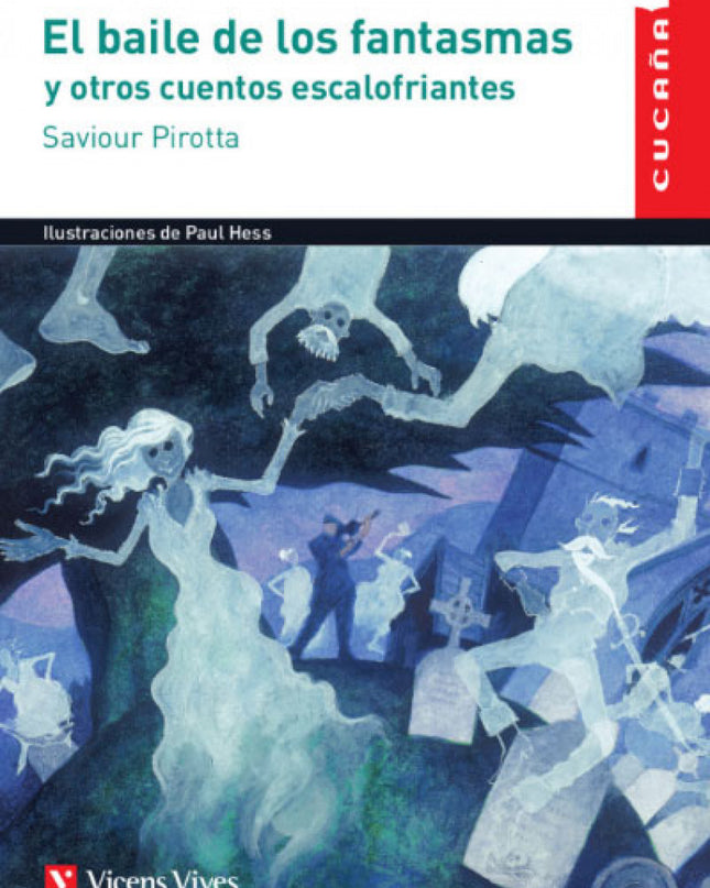 El Baile De Los Fantasmas Y Otros Cuentos Escalofriantes