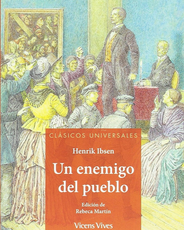 Un Enemigo Del Pueblo Clasicos Universales