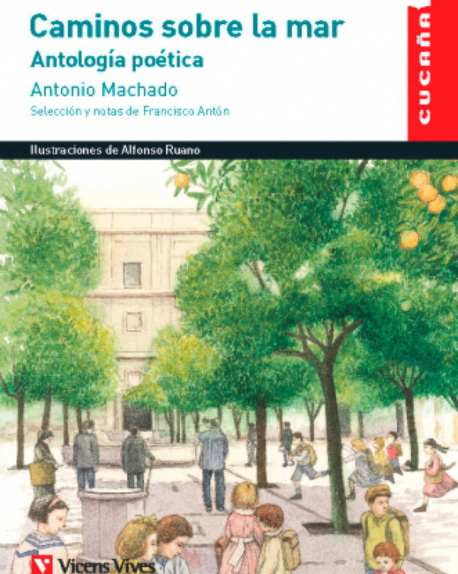 Caminos Sobre La Mar Antologia Poetica (cucaña)