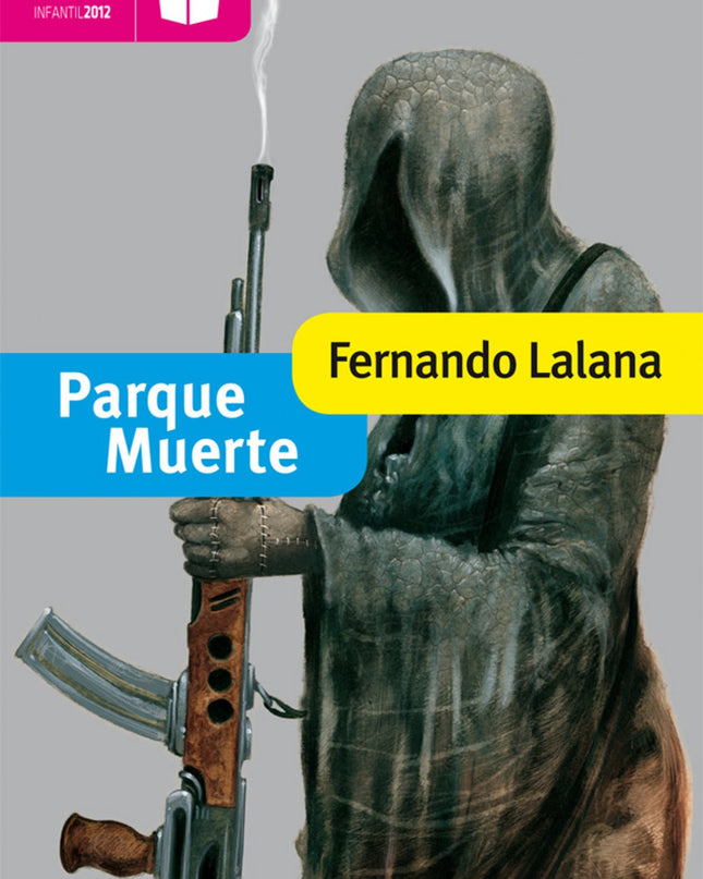Parque Muerte. Ganador Modalidad Infantil (edición Xx Premio Edebé)