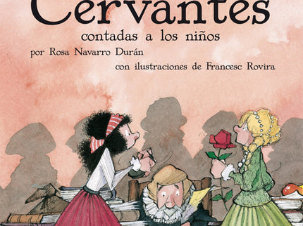 Novelas Ejemplares De Miguel De Cervantes Contada A Niños