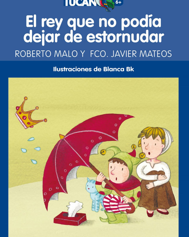 El Rey Que No Podía Dejar De Estornudar