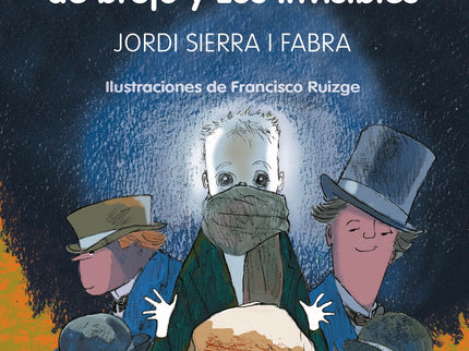 El Aprendiz De Brujo Y Los Invisibles