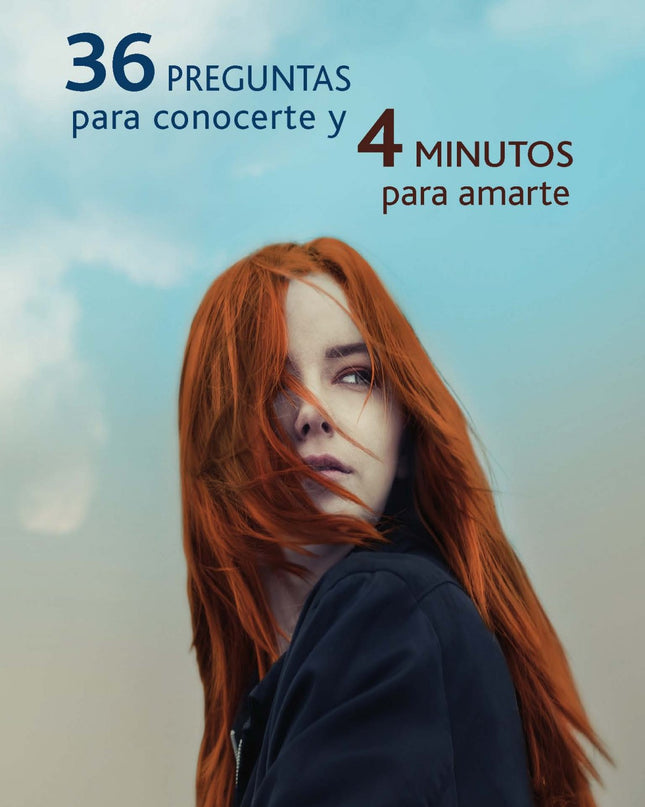 36 Preguntas Para Conocerte Y 4 Minutos Para Amarte