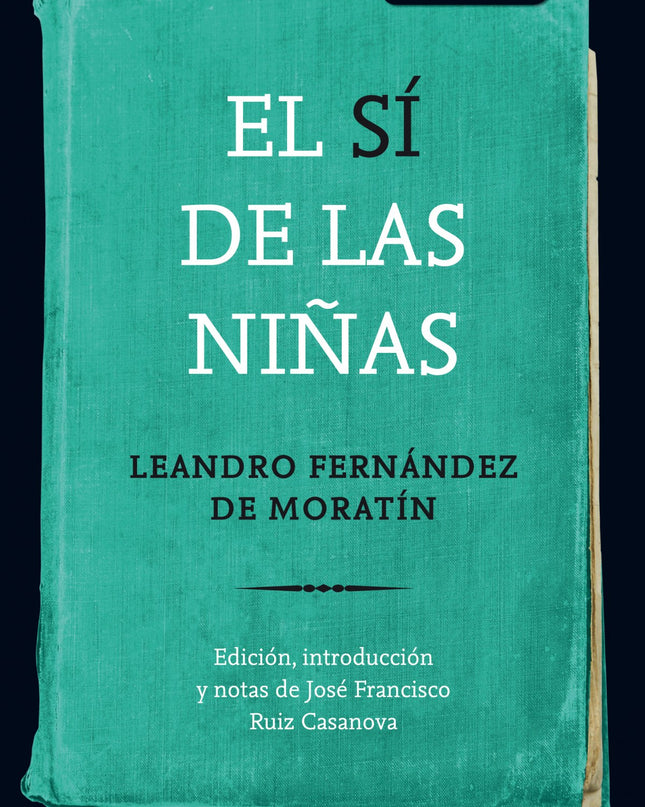 El Sí De Las Niñas