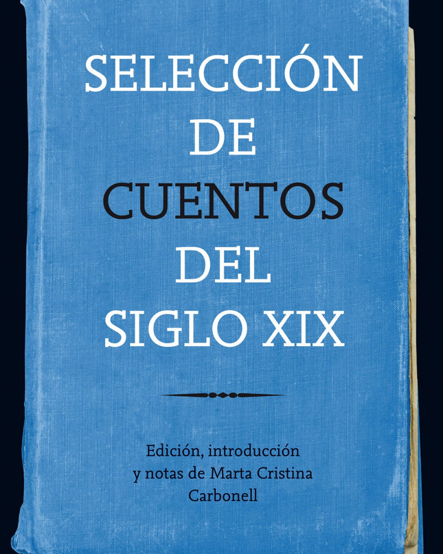 Selección De Cuentos Del Siglo Xix