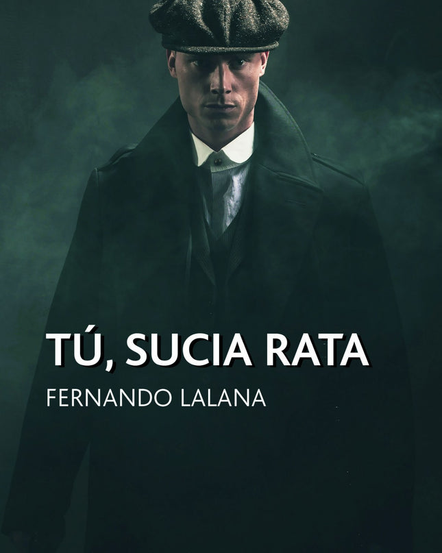 Tú, Sucia Rata