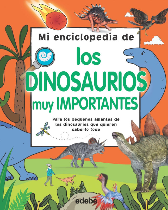 Mi Enciclopedia De Los Dinosaurios Muy Importantes