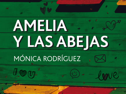 Amelia Y Las Abejas