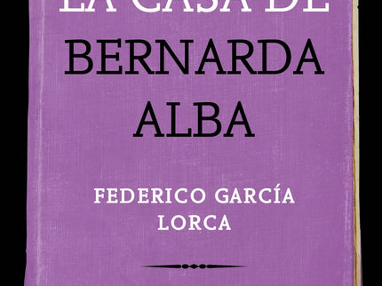 La Casa De Bernarda Alba