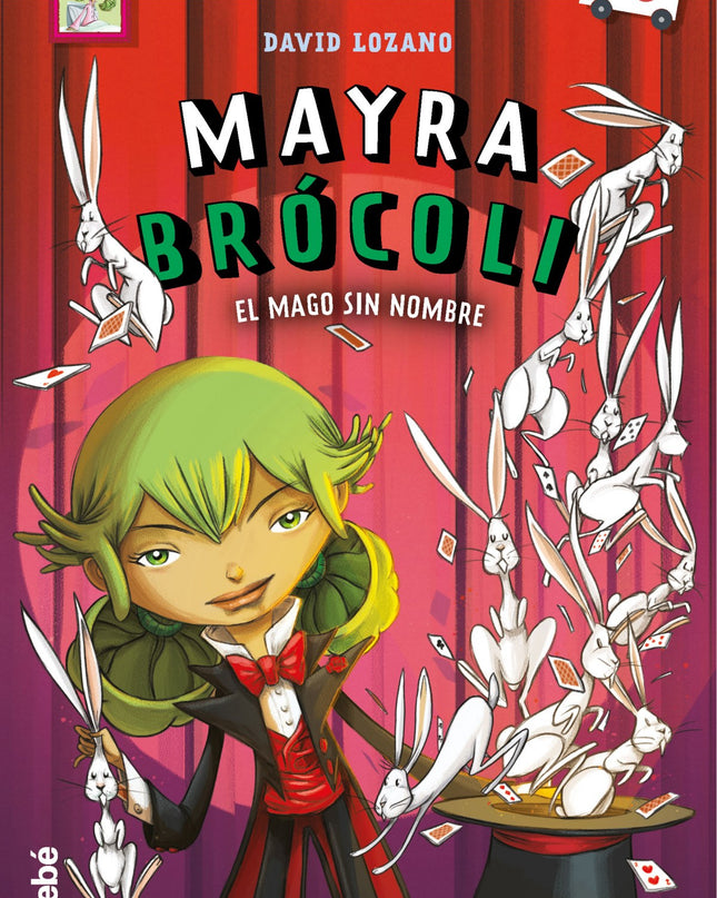 Mayra Brócoli 3: El Mago Sin Nombre