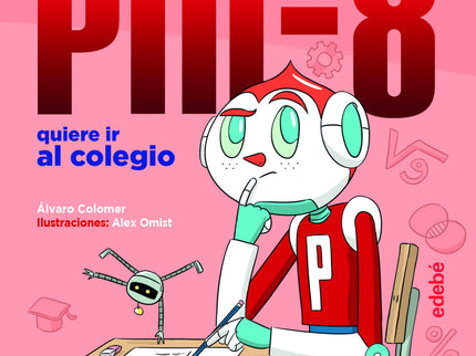 Pin-8 Quiere Ir Al Colegio