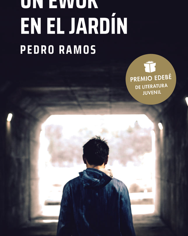 Un Ewok En El Jardín (premio Edebé De Literatura Juvenil 2022)