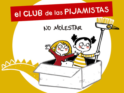 El Club De Las Pijamistas 1. No Molestar