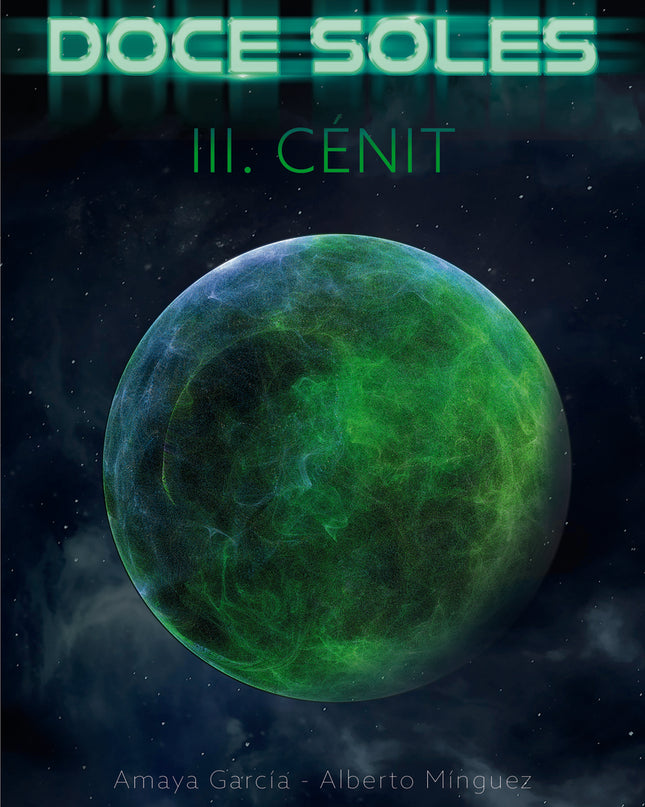Doce Soles Iii: Cénit