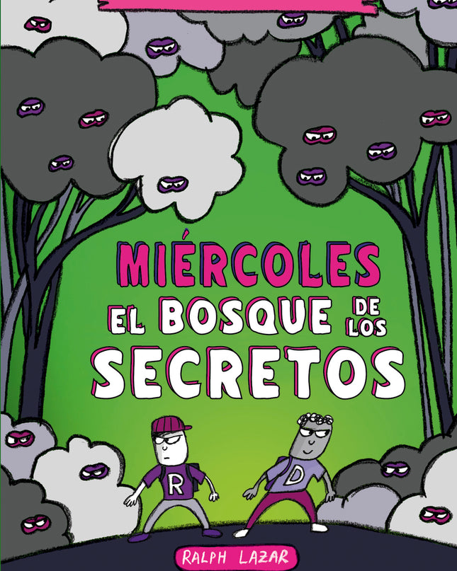 Miércoles: El Bosque De Los Secretos