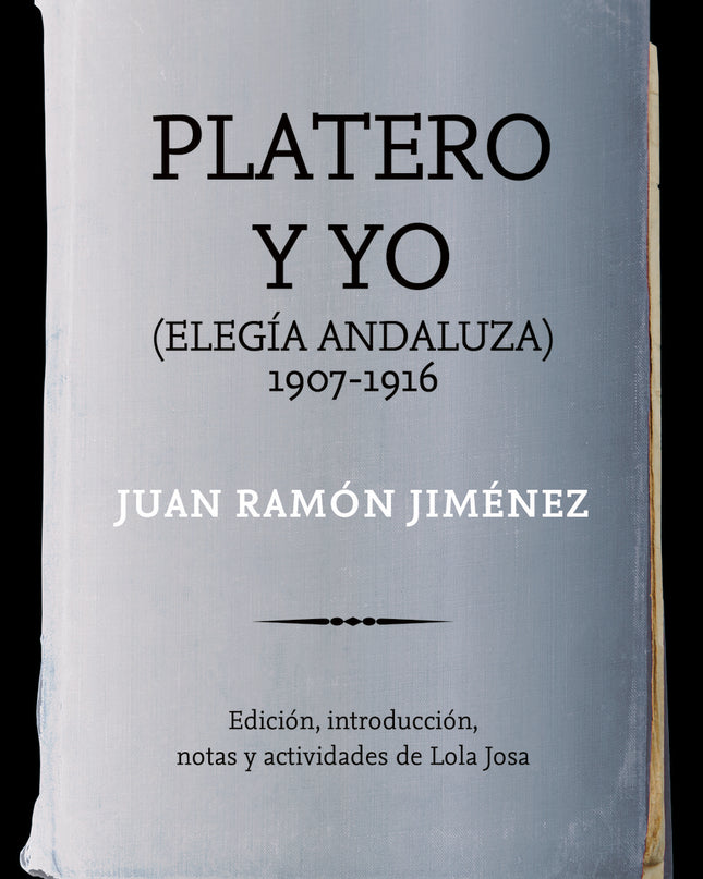 Platero Y Yo (nueva Edición)