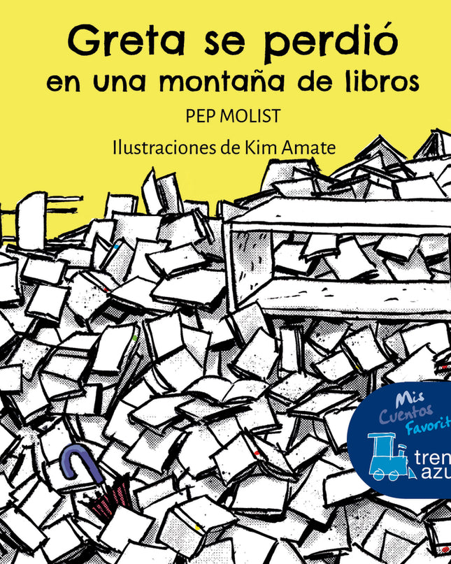 Greta Se Perdió En Una Montaña De Libros