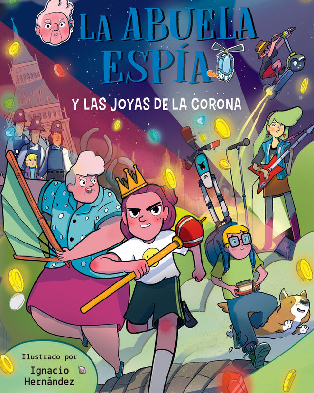 La Abuela Espía Y Las Joyas De La Corona