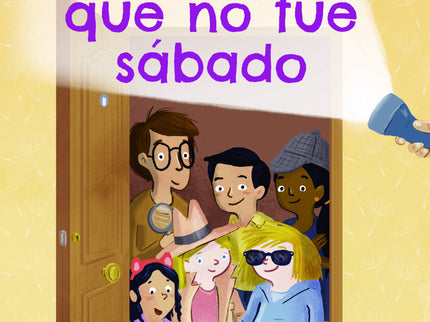 El Sabado Que No Fue Sabado