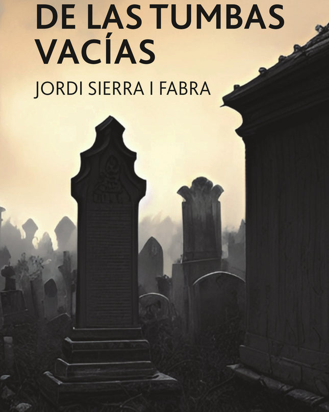 El Cementerio De Las Tumbas Vacías