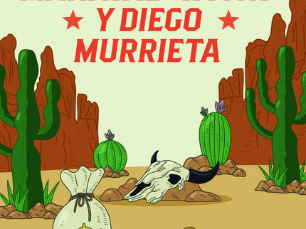 El Fabuloso Destino De Makatae-witko Y Diego Murrieta