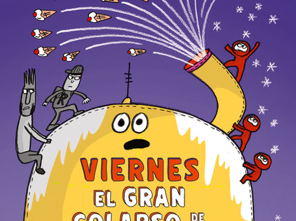 Viernes: El Gran Colapso De Los Helados