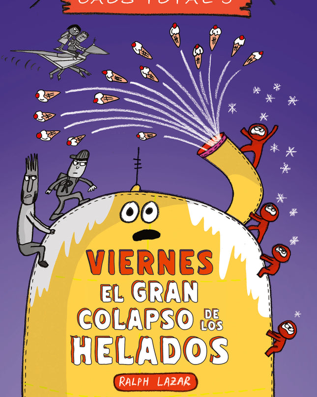 Viernes: El Gran Colapso De Los Helados
