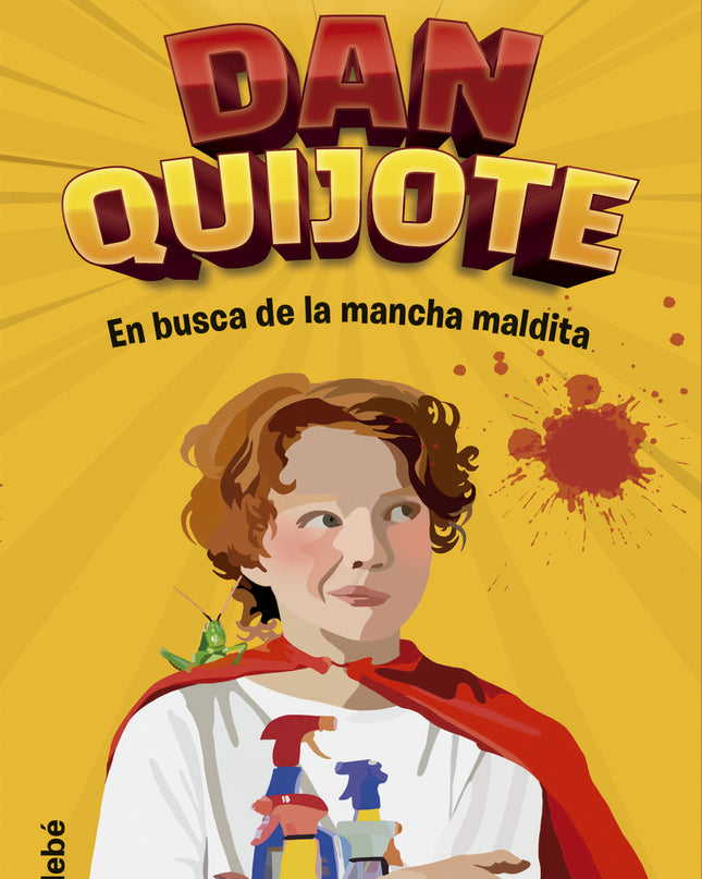 Dan Quijote. En Busca De La Mancha Maldita