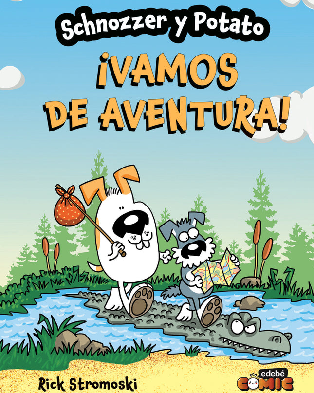 Schnozzer Y Potato: ¡vamos De Aventura!