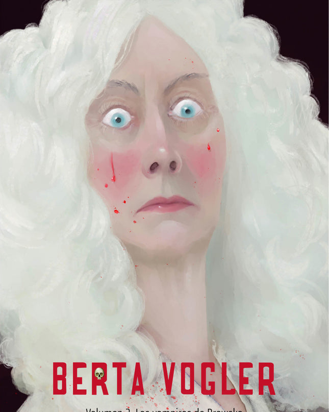 Berta Vogler 2: Los Vampiros De Drawsko