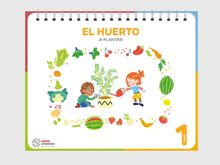 El Huerto (¡a Plantar!)