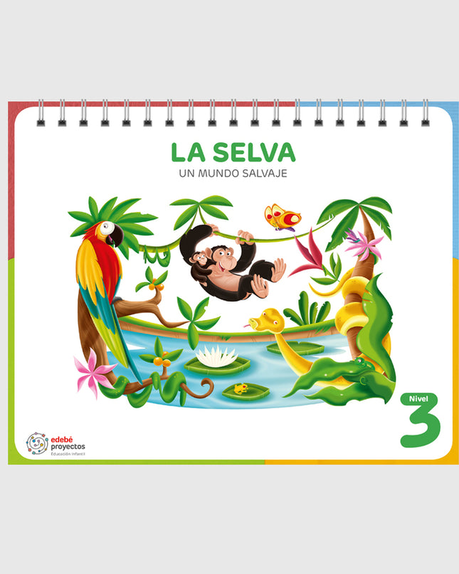 La Selva (un Mundo Salvaje)