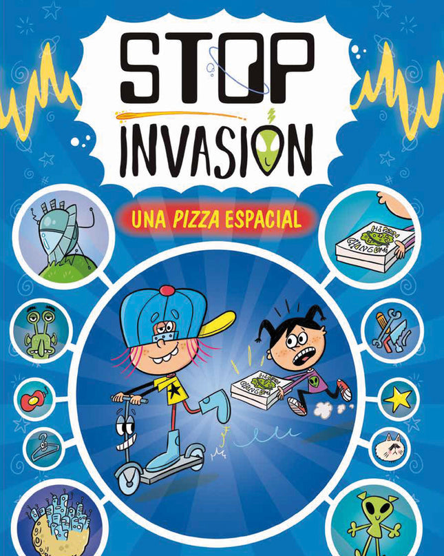 Stop Invasión. Una Pizza Espacial