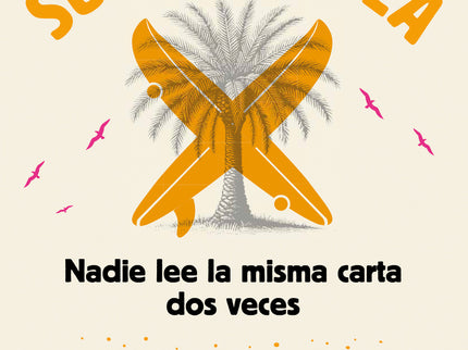 Surferránea 3. Nadie Lee La Misma Carta Dos Veces