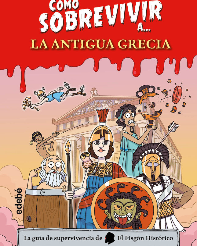 Cómo Sobrevivir A.... La Antigua Grecia