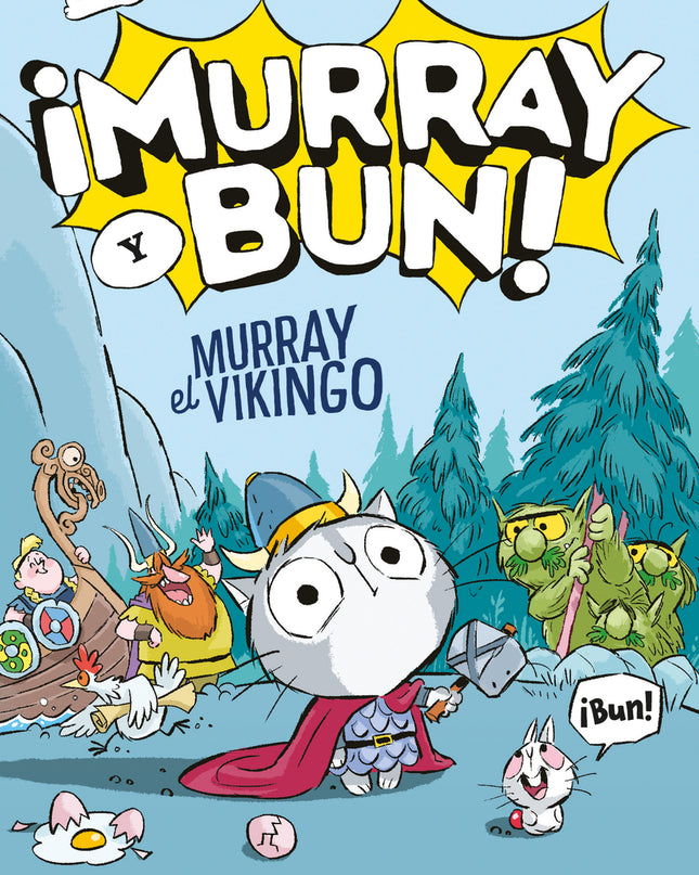 ¡murray Y Bun! Murray El Vikingo