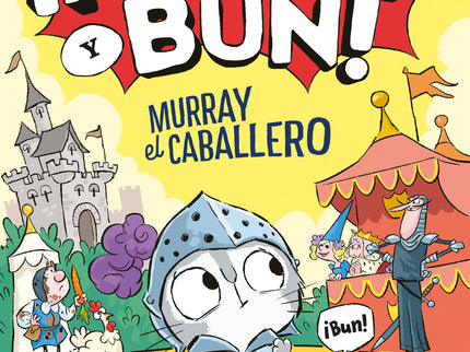 ¡murray Y Bun! Murray El Caballero