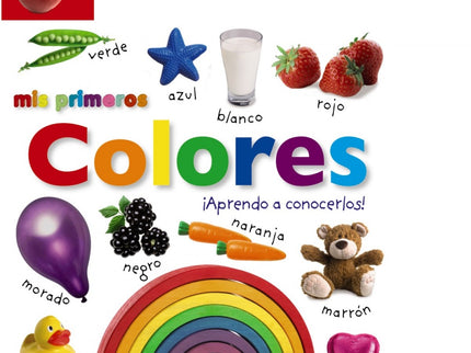 Mis Primeros Colores ¡aprendo A Conocerlos+