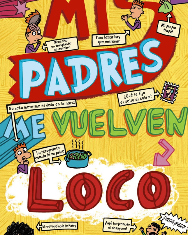 Mis Padres Me Vuelven Loco